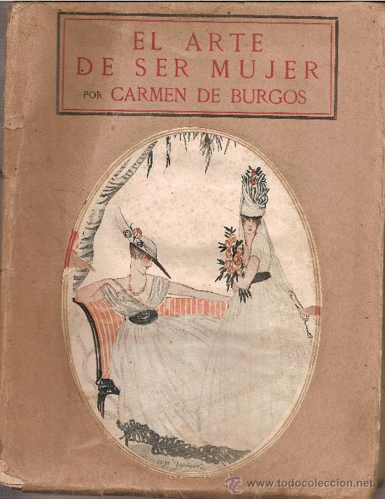 El Arte De Ser Mujer Carmen De Burgos Colo Comprar Libros