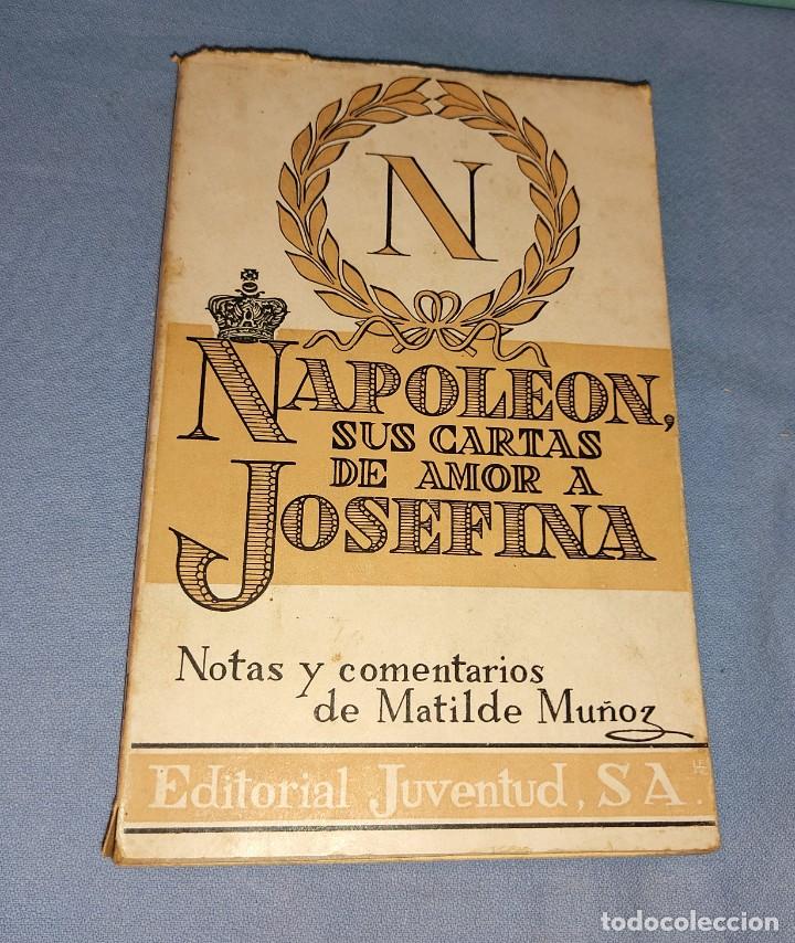 Napoleon Sus Cartas De Amor A Josefina Por Mati Vendido En Venta