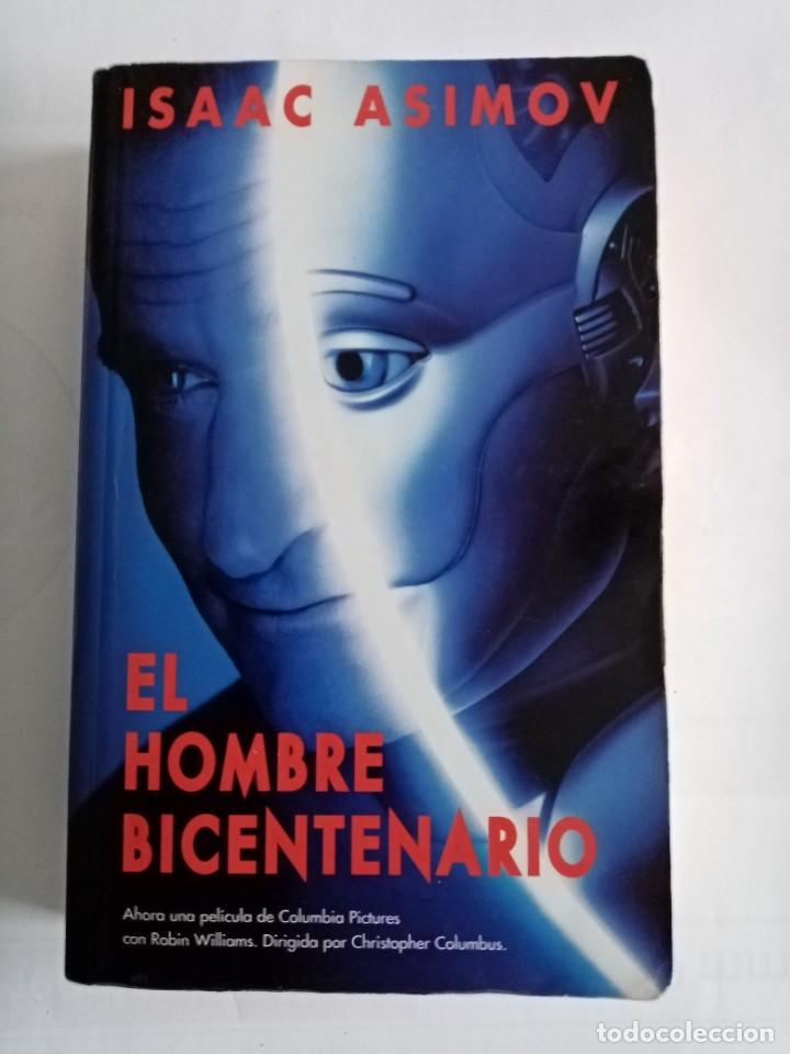 El Hombre Bicentenario Isaac Asimov Edicion Comprar Libros De