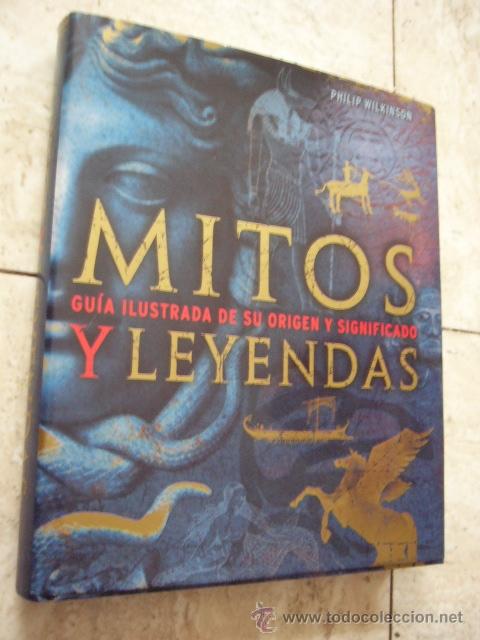 Mitos Y Leyendas Guia Ilustrada De Su Origen Y Vendido En Venta