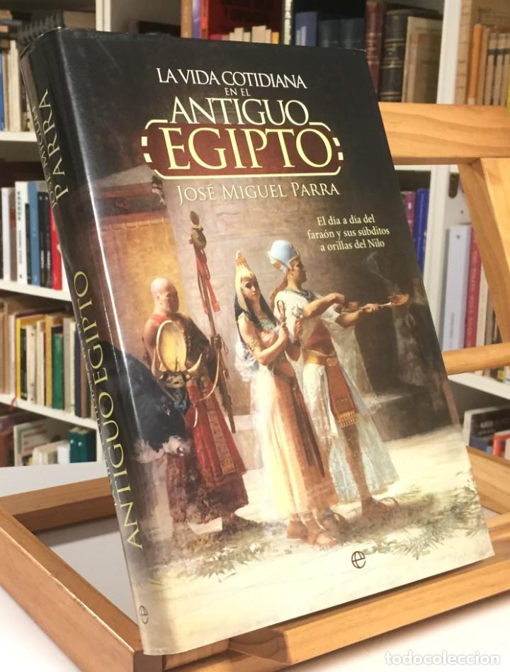 la vida cotidiana en el antiguo egipto josé mi Comprar Libros de