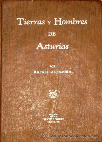 Libros de segunda mano: Tierras y Hombres De Asturias Altamira, Rafael, Mexico, 1949 - Foto 1 - 37891182