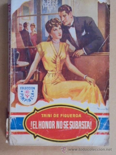 ¡ EL HONOR NO SE SUBASTA ! - TRINI DE FIGUEROA - PIMPINELA Nº 69 - 1949 (Libros de Segunda Mano (posteriores a 1936) - Literatura - Narrativa - Novela Romántica)