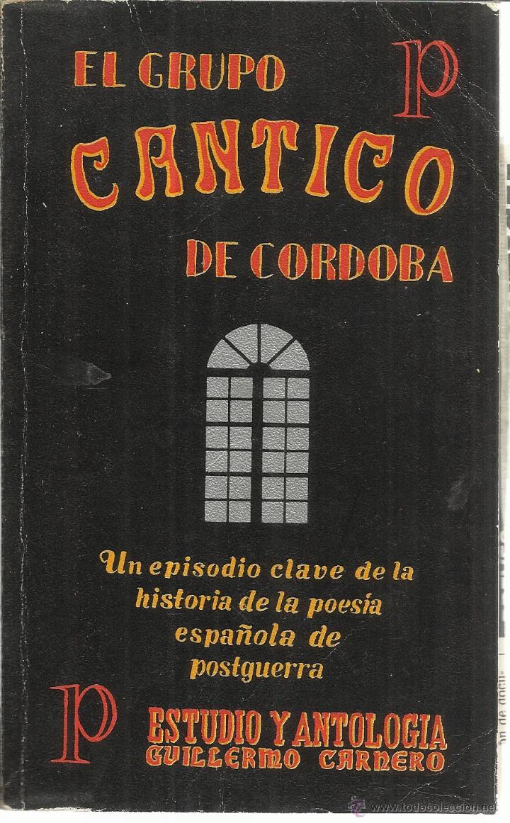 El Grupo C Ntico De C Rdoba Poesia Espa Ola De Comprar Libros De