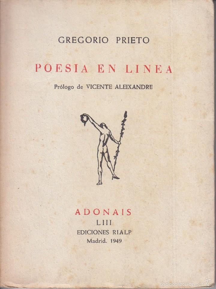 GREGORIO PRIETO: POESÍA EN LÍNEA. ADONAIS, 1949. PRIMERA EDICIÓN. SELLO. (Libros de Segunda Mano (posteriores a 1936) - Literatura - Poesía)