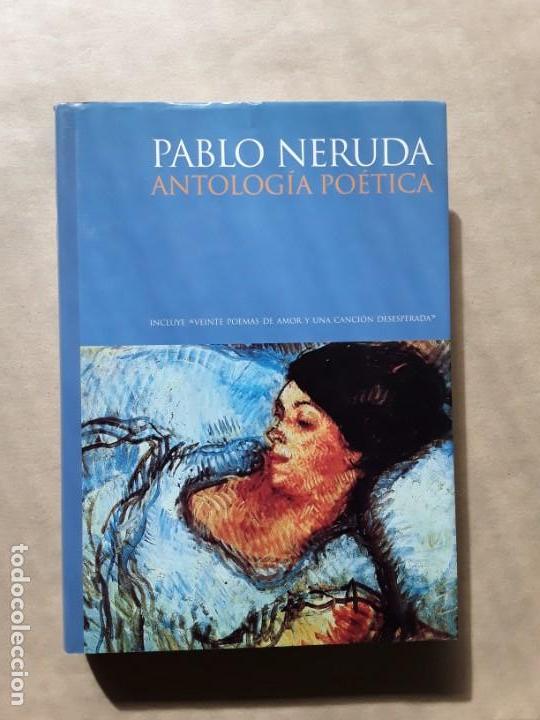 Pablo Neruda Antolog A Po Tica Comprar Libros De Poes A En