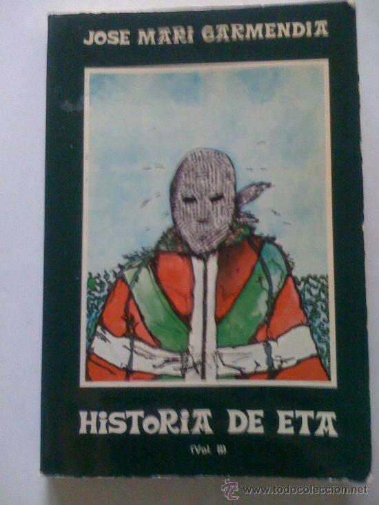 Historia De Eta Volumen Jose Mari Garmendia Vendido En Venta