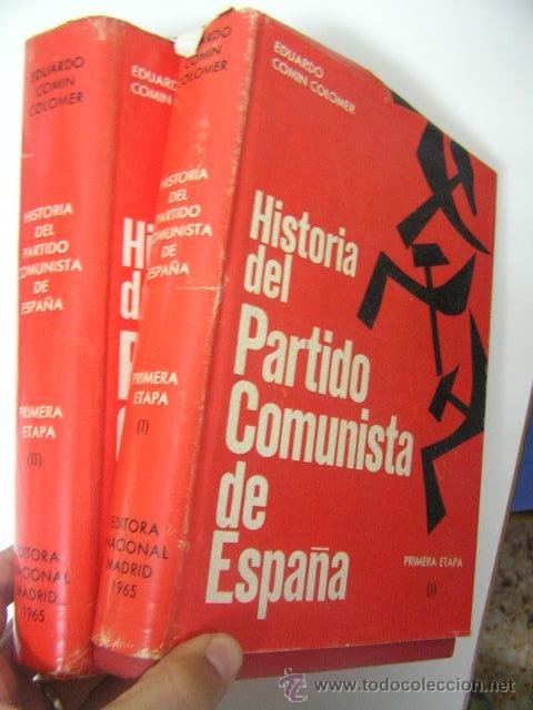 Historia Del Partido Comunista De Espa A I Y Ii Vendido En Venta