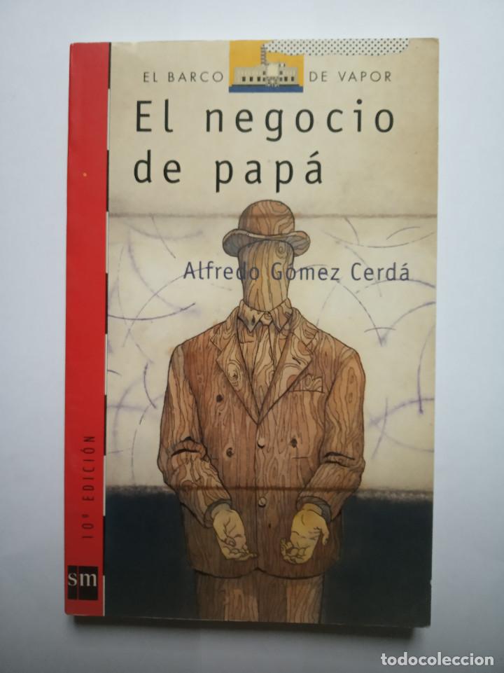 Libro El Negocio De Papa El Barco De Vapor Alfr Comprar Libros De