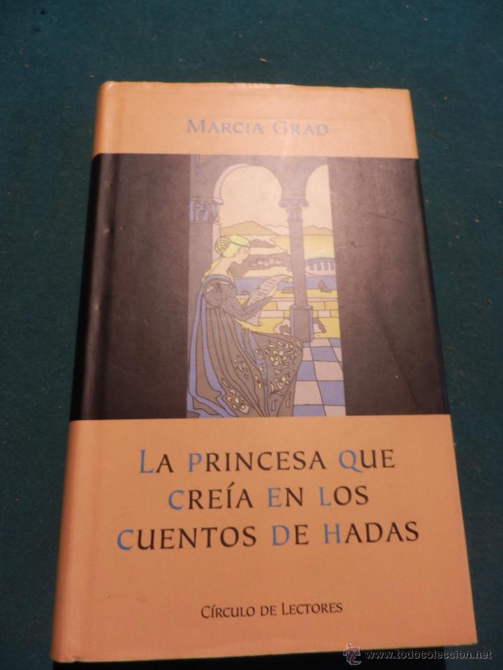 La Princesa Que Creia En Los Cuentos De Hadas Comprar En