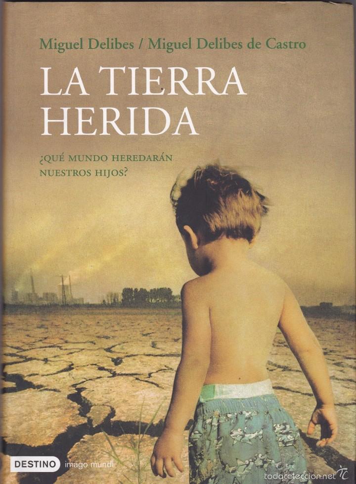 la tierra herida miguel delibes download