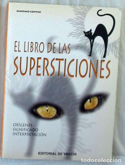 El Libro De Las Supersticiones Origenes Y Sig Comprar En