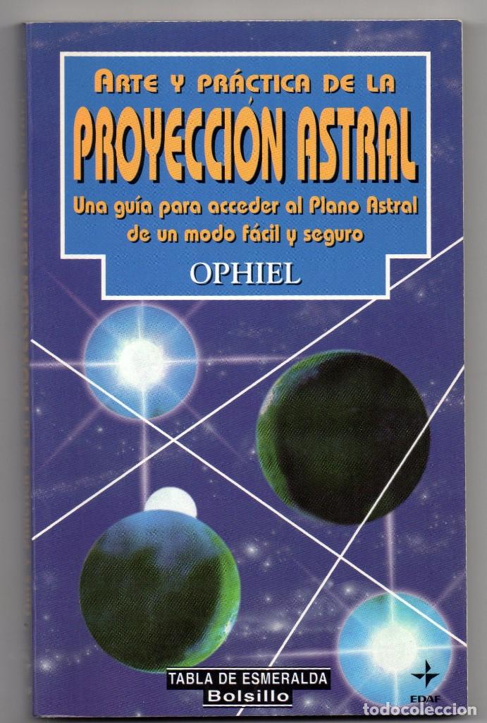 arte y práctica de la proyección astral ophiel Comprar en