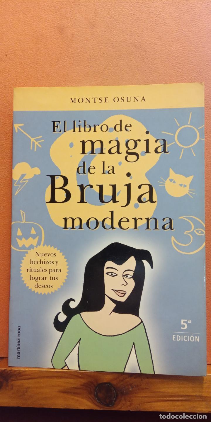 El Libro De Magia De La Bruja Moderna Montse O Vendido En Venta