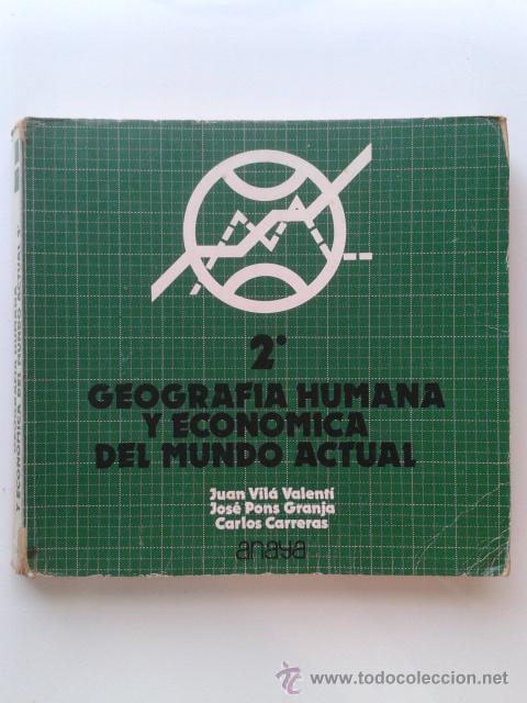 Geografia Humana Y Economica Del Mundo Actual Comprar Libros De