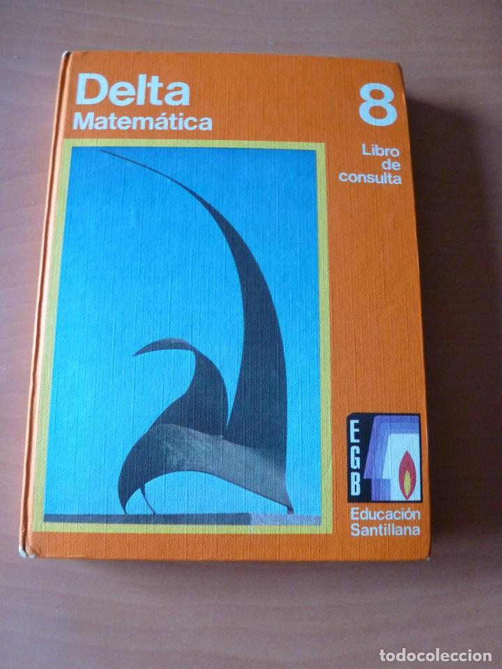 Delta 8 libro de consulta matemáticas egb sa Vendido en Venta