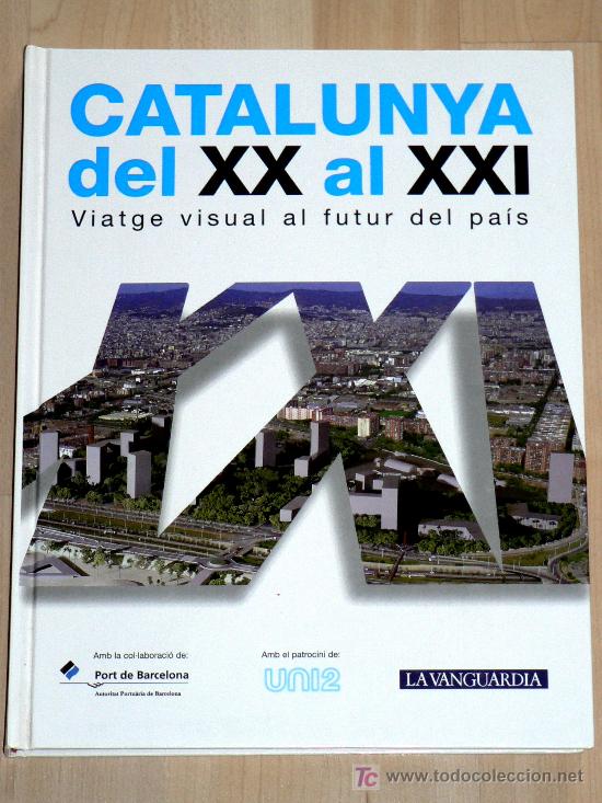 Collezionismo &Aacute;lbum: ALBUM DE CROMOS &ldquo;CATALUNYA DEL XX AL XXI&rdquo;. VIATGE VISUAL AL FUTUR DEL PA&Iacute;S