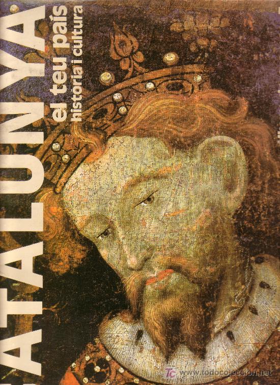 Colecionismo Caderneta: CATALUNYA EL TEU PAIS HISTORIA Y CULTURA ALBUM COMPLETO CROMOS NUEVOS SIN PEGAR