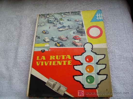 Coleccionismo &aacute;lbum: LA RUTA VIVIENTE - Foto 1