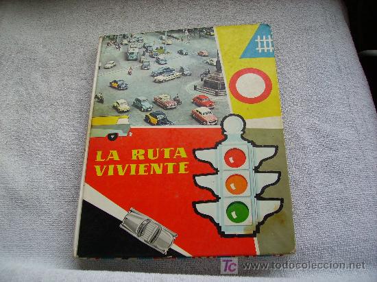 Coleccionismo &aacute;lbum: LA RUTA VIVIENTE - Foto 1