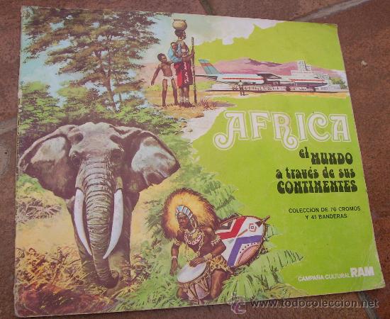 Collezionismo &Aacute;lbum: ALBUM DE CROMOS COMPLETO * AFRICA EL MUNDO A TRAVES DE SUS CONTINENTES * RAM