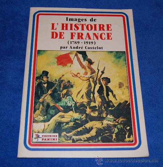 Collectable Albums: Images de L'HISTOIRE DE FRANCE &iexcl;COMPLETO e IMPECABLE!