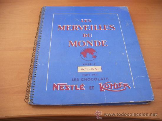Collezionismo &Aacute;lbum: LAS MARAVILLAS DEL MUNDO NESTLE (MERVEILLES MONDE EN FRANCES) (COIB33)