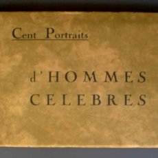 Coleccionismo Álbum: CENT PORTRAITS D ' HOMMES CELEBRES. EDITADO POR LA FÁBRICA DE HILADOS GUTERMANN. BRUSELAS, 1937.. Lote 24839975