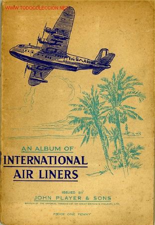 Collezionismo &Aacute;lbum: Aviones, aerolineas internacionales a&ntilde;os 30. INTERNATIONAL AIR LINERS