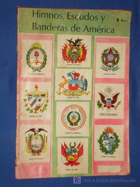 Collectable Albums: HIMNOS * ESCUDOS Y BANDERAS DE AMERICA * EDITOR RITMOS DEL ANDE * MUY RARO *