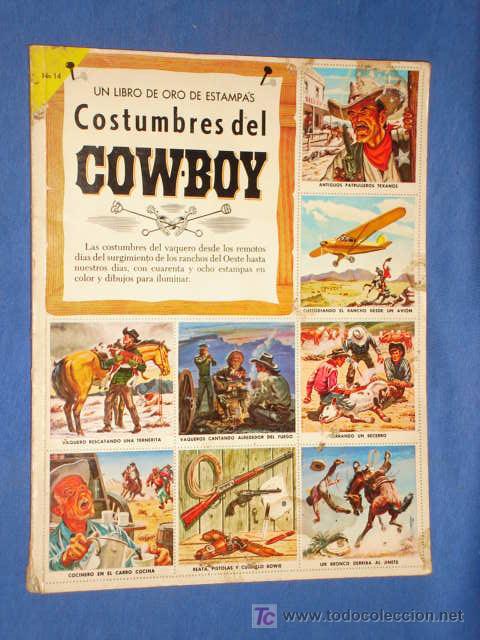 Collezionismo &Aacute;lbum: UN LIBRO DE ORO DE ESTAMPAS N&ordm; 14 * COSTUMBRES DEL COW  BOY *  NOVARO*
