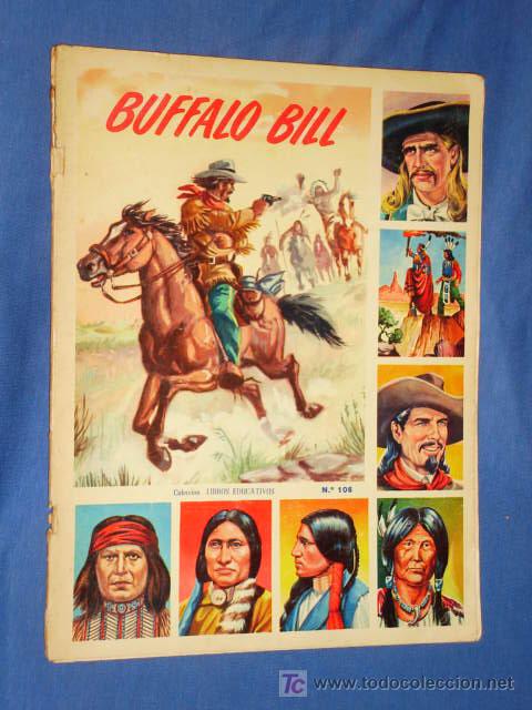 Collectionnisme Album: BUFFALO BILL N&ordm; 106 * COLECCION LIBROS EDUCATIVOS * EDICIONES FHER * A&Ntilde;O 1960 *