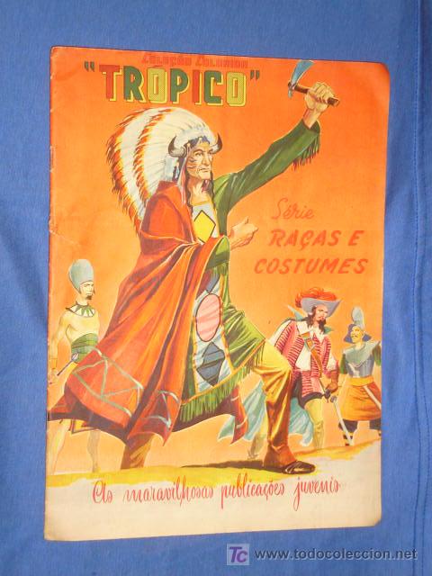 Collectable Albums: TROPICO * RAZAS Y COSTUMBRES * COMPLETO * MUY RARO * FOTOS ADICIONALES * A&Ntilde;O 1952 *