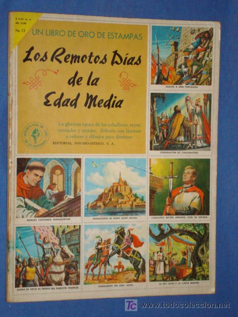 Collezionismo &Aacute;lbum: UN LIBRO DE ORO DE ESTAMPAS N&ordm; 13 * LOS REMOTOS DIAS DE LA EDAD MEDIA * NOVARO* A&Ntilde;O 1958 *