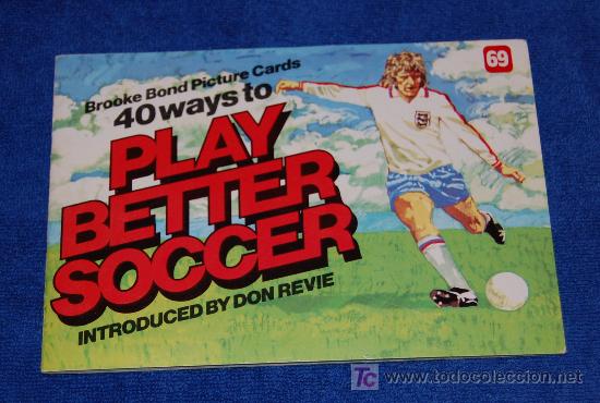 Collezionismo &Aacute;lbum: 40 Ways to Play Better Soccer - Brooke Bond Picture Cars &iexcl;IMPECABLE!