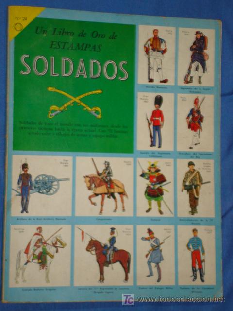 Collectable Albums: UN LIBRO DE ORO DE ESTAMPAS N&ordm; 24 * SOLDADOS * 48 PAGINAS  * NOVARO* A&Ntilde;O 1959 *
