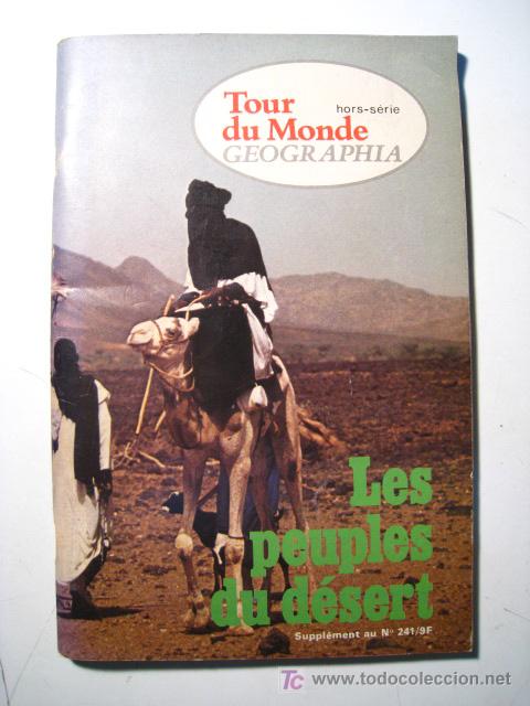 Collezionismo &Aacute;lbum: LES PEUPLES DU DESERT - TOUR DU MONDE GEOGRAPHIA