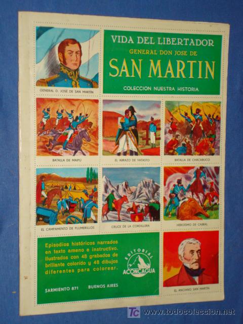 Collectable Albums: VIDA DEL LIBERTADOR GENERAL DON JOSE DE SAN MARTIN * UNICO * SIMIL NOVARO*  A&Ntilde;O 1956 *