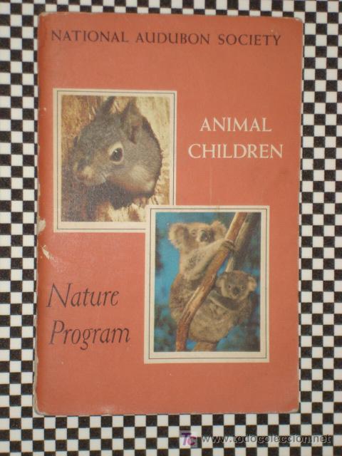Collezionismo &Aacute;lbum: ANIMAL CHILDREN * NATURE PROGRAM * USA * A&Ntilde;O 1958 *