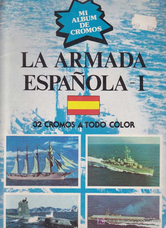 Collezionismo &Aacute;lbum: LA ARMADA ESPA&Ntilde;OLA 1 - Album Nueva Situacion - Completo