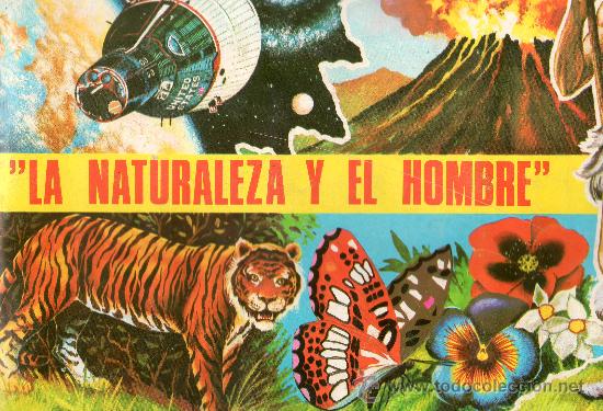 Colecionismo Caderneta: LA NATURALEZA Y EL HOMBRE  ALBUM COMPLETO 336 CROMOS DE LA MAGA