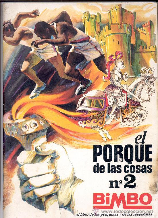 Collezionismo &Aacute;lbum: &Aacute;LBUM &rdquo;EL PORQUE DE LA COSAS N&ordm; 2&rdquo; - COMPLETO - BIMBO - A&ntilde;o 1972.