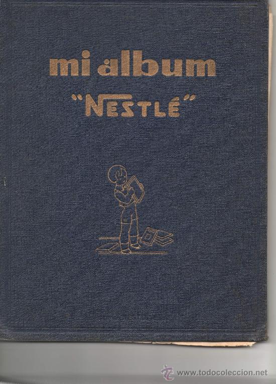 Collectionnisme Album: MI ALBUM NESTLE COMPLETO 360 CROMOS