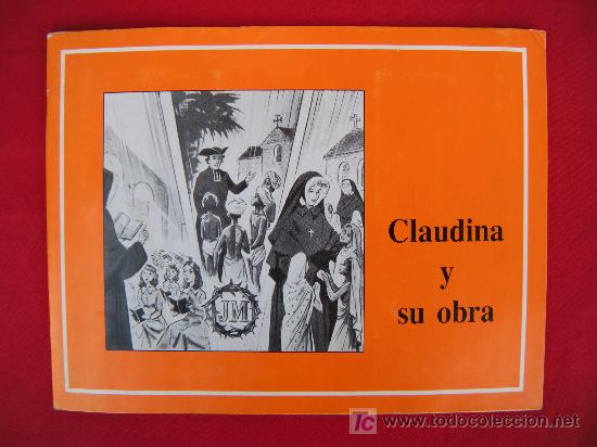 Collectionnisme Album: ALBUM DE CROMOS CLAUDINA Y SU OBRA , A&Ntilde;O 1987. CLAUDINA THEVENET