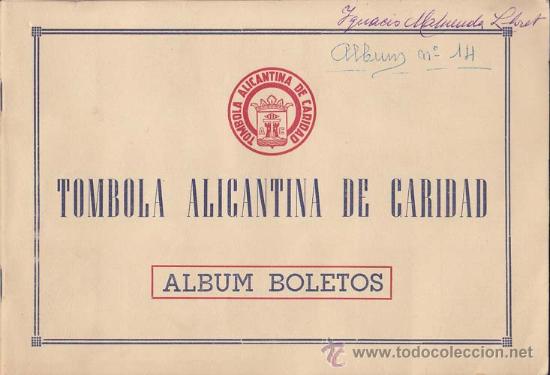 Collezionismo &Aacute;lbum: TOMBOLA ALICANTINA DE CARIDAD - Vistas de Alicante, Castell&oacute;n y Valencia - Album Completo. Valencia: