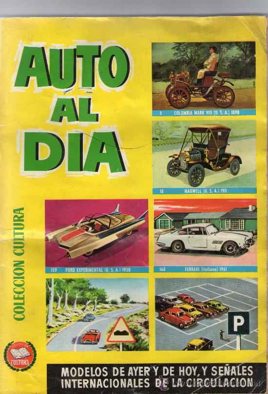 Collezionismo &Aacute;lbum: &Aacute;LBUM &rdquo;AUTO AL DIA&rdquo; - COMPLETO - EDITORIAL BRUGUERA - A&ntilde;o 1961.
