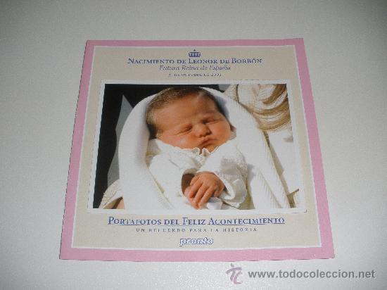 Collezionismo &Aacute;lbum: NACIMIENTO DE LEONOR DE BORBON - PORTAFOTOS DEL FELIZ ACONTECIMIENTO