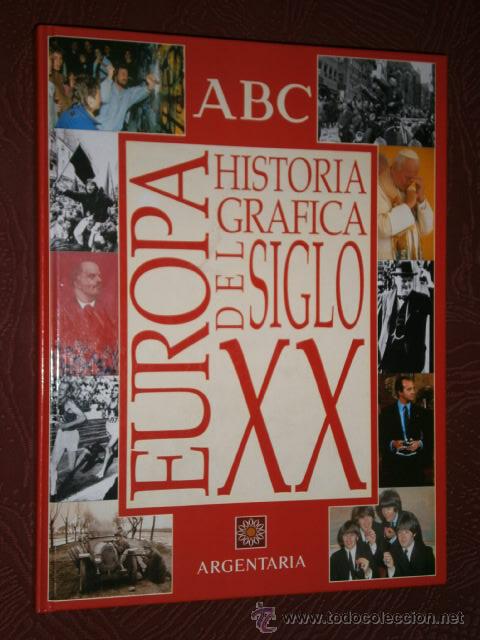 Collectable Albums: Historia Gr&aacute;fica de Europa en el Siglo XX por ABC y Argentaria en Madrid 1998
