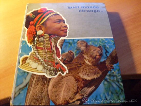 Collezionismo &Aacute;lbum: QUEL MONDE ETRANGE...NESTLE EN FRANCES ( ALBUM COMPLETO ) ( COIB82 )