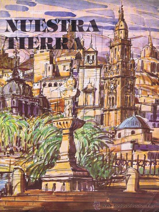Collezionismo &Aacute;lbum: MU&Ntilde;OZ BARBERAN, Manuel. NUESTRA TIERRA. MURCIA. Murcia: Caja de Ahorros de Alicante y Murc